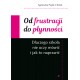 Od frustracji do płynności. Dlaczego szkoła nie uczy mówić i jak to naprawić Agnieszka Popik-Chinek motyleksiazkowe.pl