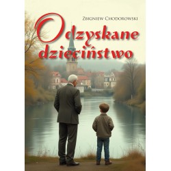 Odzyskane dzieciństwo