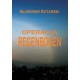 Operacja Regenbogen Sławomir Kotarski motyleksiazkowe.pl