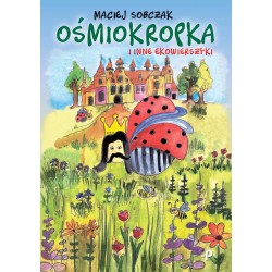 Ośmiokropka i inne ekowierszyki Maciej Sobczak motyleksiazkowe.pl