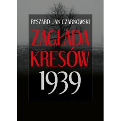 Zagłada Kresów 1939