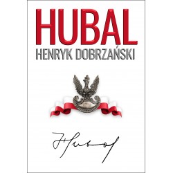Hubal. Henryk Dobrzański
