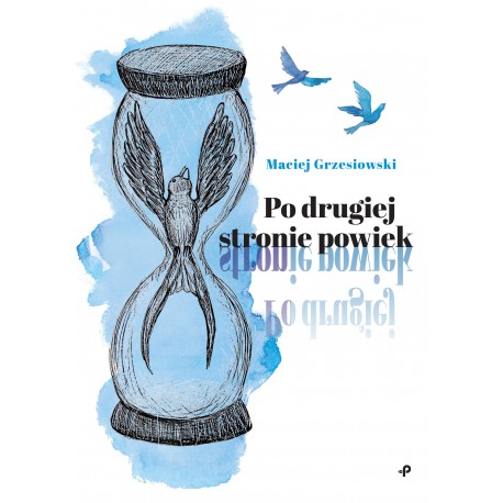 Po drugiej stronie powiek Maciej Grzesiowski motyleksiazkowe.pl
