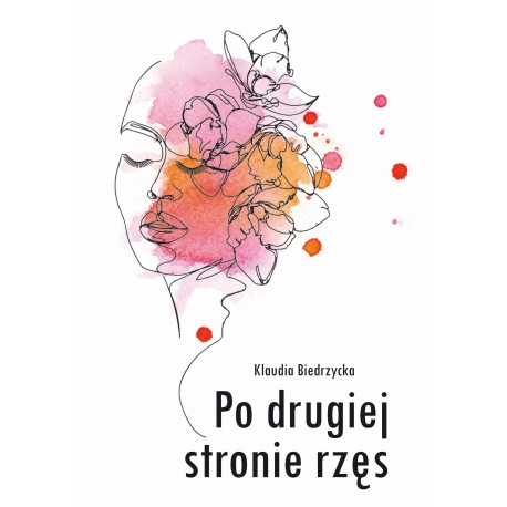Po drugiej stronie rzęs Klaudia Biedrzycka motyleksiazkowe.pl
