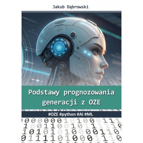 Podstawy prognozowania generacji z OZE Jakub Dąbrowski motyleksiazkowe.pl