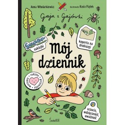 Gaja z Gajówki. Mój dziennik