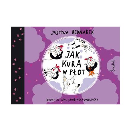 Jak kurą w płot  Justyna Bednarek motyleksiazkowe.pl