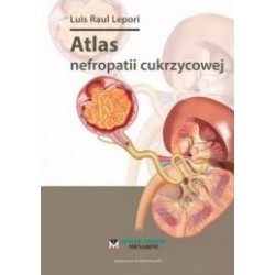 Atlas nefropatii cukrzycowej Luis Raul Lepori motyleksiazkowe.pl