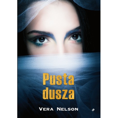Pusta dusza Vera Nelson motyleksiazkowe.pl