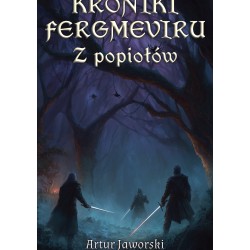 Kroniki Fergmeviru. Z popiołów