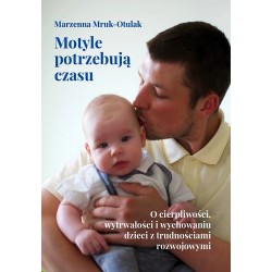 Motyle potrzebują czasu Marzenna Mruk-Otluak motyleksiazkowe.pl