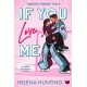 If You Love Me. Toronto Terror Helena Hunting motyleksiazkowe.pl