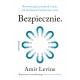 Bezpiecznie. Rewolucyjny poradnik o tym, jak zbudować bezpieczne życie Amir Levine motyleksiazkowe.pl