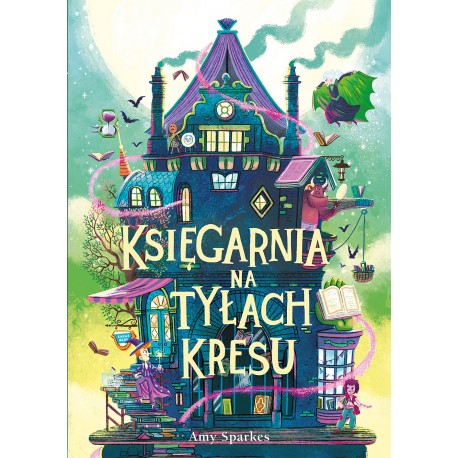 Księgarnia na tyłach Kresu /Seria magiczna 3 Amy Sparkes motyleksiazkowe.pl