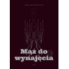 Mąż do wynajęcia
