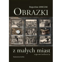 Obrazki z małych miast