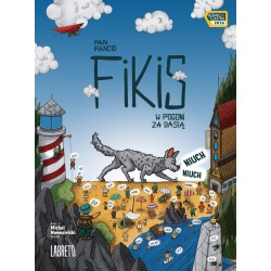 Pan Pancio Fikis. W pogoni za Basią