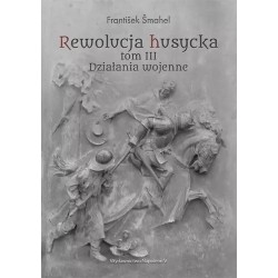 Rewolucja husycka tom 2 Korzenie czeskiej reformacji František Šmahel motyleksiazkowe.pl