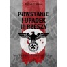 Powstanie i upadek III Rzeszy. Tom III Hitler i koniec III Rzeszy