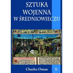 Sztuka wojenna w średniowieczu Tom II