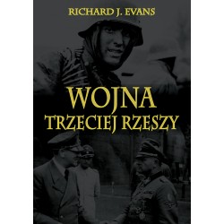 Wojna Trzeciej Rzeszy Richard J. Evans motyleksiazkowe.pl