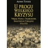 U progu Wielkiego Kryzysu. Wielka Wojna i Przebudowa Światowego Porządku 1916-1931