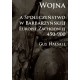 Wojna a społeczeństwo w barbarzyńskiej Europie Zachodniej 450-900