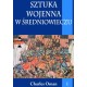 Sztuka wojenna w średniowieczu Tom I