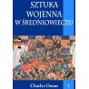 Sztuka wojenna w średniowieczu Tom I