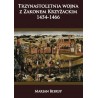 Trzynastoletnia wojna z Zakonem Krzyżackim 1454-1466