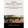 Wojna francusko-pruska. Niemieckie zwycięstwo nad Francją w latach 1870-1871