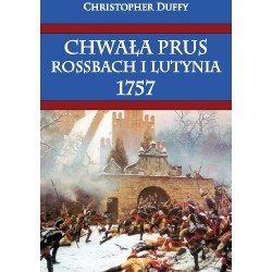 Chwała Prus. Rossbach i Lutynia 1757