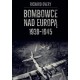 Bombowce nad Europą 1939-1945 Richard J. Overy motyleksiazkowe.pl