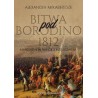 Bitwa pod Borodino 1812. Napoleon w walce z Kutuzowem