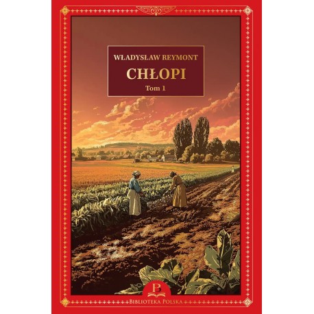 Chłopi Tom 1 Władysław Reymont motyleksiazkowe.pl