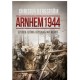 Arnhem 1944. Epicka bitwa opisana na nowo Christer Bergström motyleksiazkowe.pl