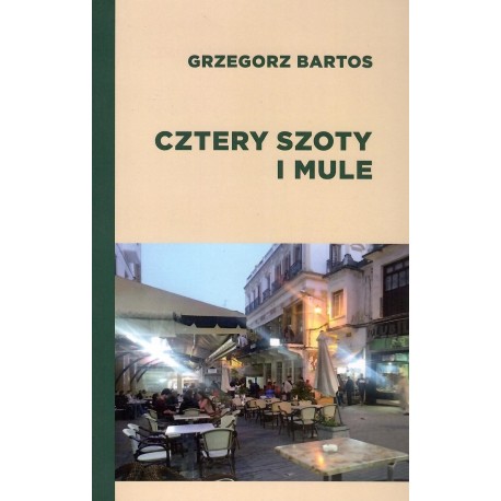 Cztery szoty i mule Grzegorz Bartos motyleksiazkowe.pl