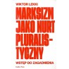 Marksizm jako nurt pluralistyczny