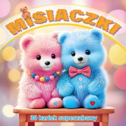 Misiaczki 30 kartek superzabawy Kolorowanka