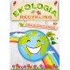 EKOLOGIA Recykling praca zbiorowa motyleksiazkowe.pl