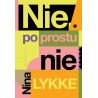 Nie, po prostu nie