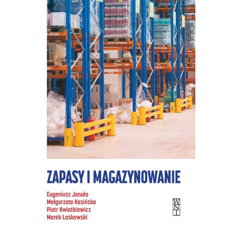 Zapasy i magazynowanie Eugeniusz Janiuła motyleksiazkowe.pl