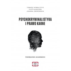 Psychokryminalistyka i prawo karne Podręcznik akademicki