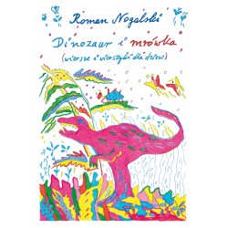 Dinozaur i mrówka. Wiersze i wierszyki dla dzieci