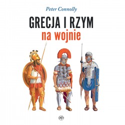 Grecja i Rzym na wojnie Peter Connolly motyleksiazkowe.pl