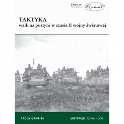 Taktyka walk na pustyni w czasie II wojny światowej  Paddy Griffith motyleksiazkowe.pl