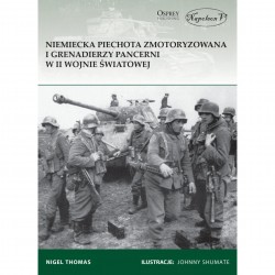 Niemiecka piechota zmotoryzowana i grenadierzy pancerni w II wojnie światowej