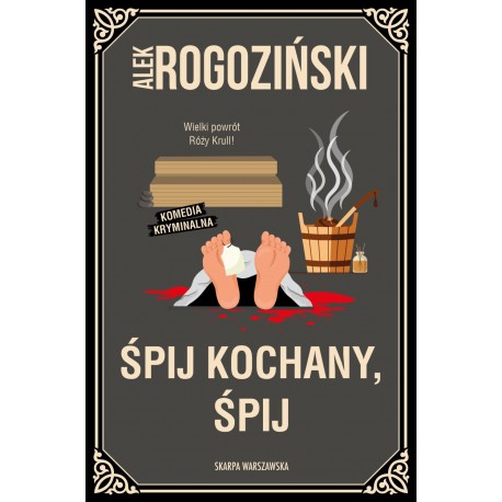 Śpij kochany, śpij Alek Rogoziński motyleksiazkowe.pl