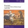 Krucjaty w basenie Morza Bałtyckiego 1100-1500