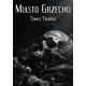 Miasto Grzechu Tomasz Tokarski motyleksiazkowe.pl